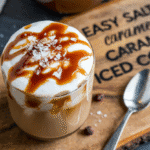 Easy Salted Caramel Iced Coffee 1 Easy Salted Caramel Iced Coffee