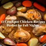 15 Cozy Crockpot Chicken Recipes for Fall Nights You’ll Make on Repeat 3 15 Crockpot Chicken Recipes Perfect for Fall Nights
