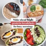 15 Make-Ahead High-Protein Breakfasts for Busy Mornings 3 Breakfasts