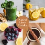 5 Natural Liver Detox Drinks Using Simple Kitchen Ingredients 7 Natural Liver Detox Drinks